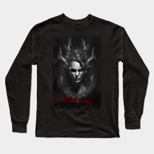 Hell Hath No Fury (w text) Long Sleeve T-Shirt